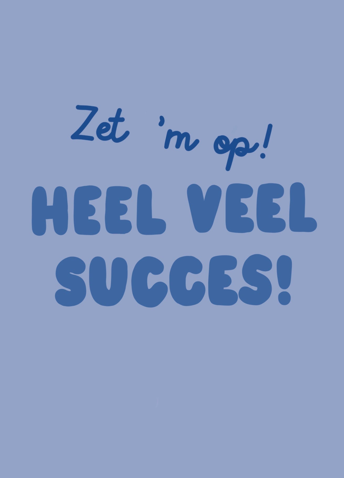 Ansichtkaart "Zet 'm op"